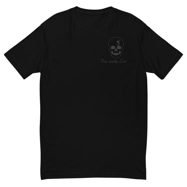 D2D™ | Few Really Live T-Shirt
