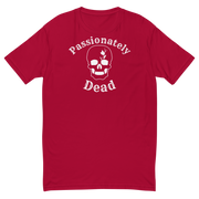 D2D™ | Passionately Dead T-Shirt